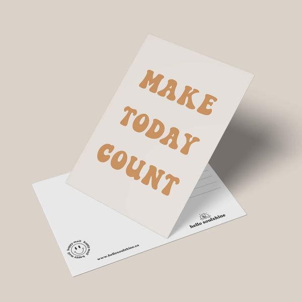 Make Today Count Postcard