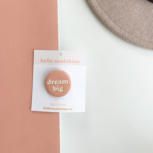 Button Dream Big