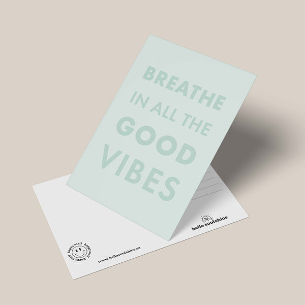 Breathe in All the Good Vibes Postcard