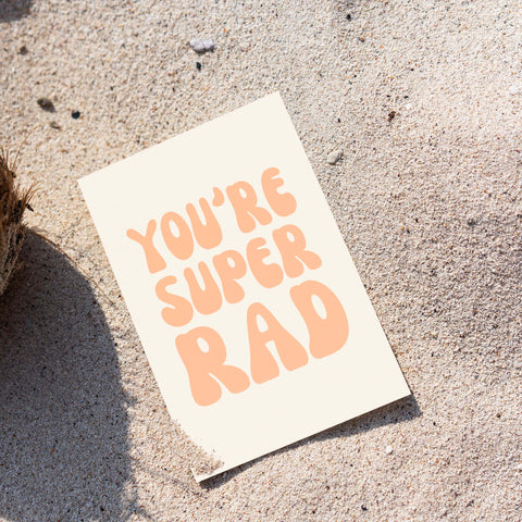 You're Super Rad Postcard Peach